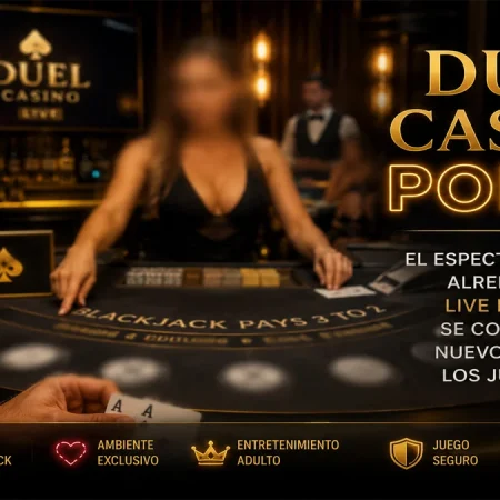 Duel Casino Porno: el espectáculo adulto alrededor del live blackjack se convierte en nuevo tema para los jugadores